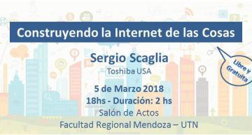 Conferencia «Construyendo Internet de las Cosas» en Mendoza